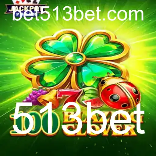 Descubra o Fascinante Mundo de 100BlazingClover e 513bet