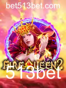 Explorando o Mundo de FireQueen2: A Emoção de 513bet